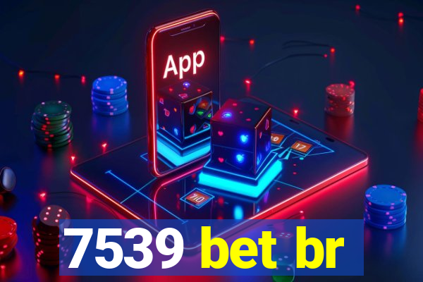 7539 bet br